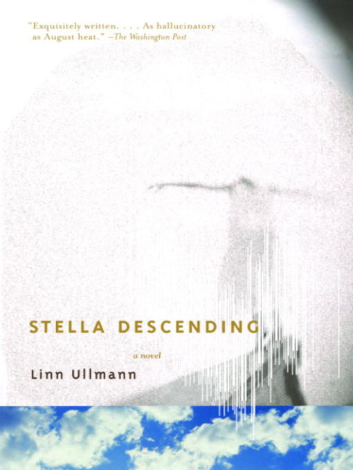 Title details for Stella Descending by Linn Ullmann - Available